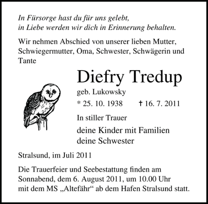  Traueranzeige für Diefry Tredup vom 23.07.2011 aus Ostsee-Zeitung