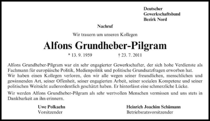  Traueranzeige für Alfons Grundheber-Pilgram vom 07.08.2011 aus Lübecker Nachrichten