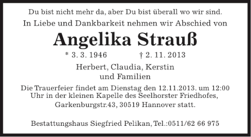  Traueranzeige für Angelika Strauß vom 09.11.2013 aus HAZ/NP