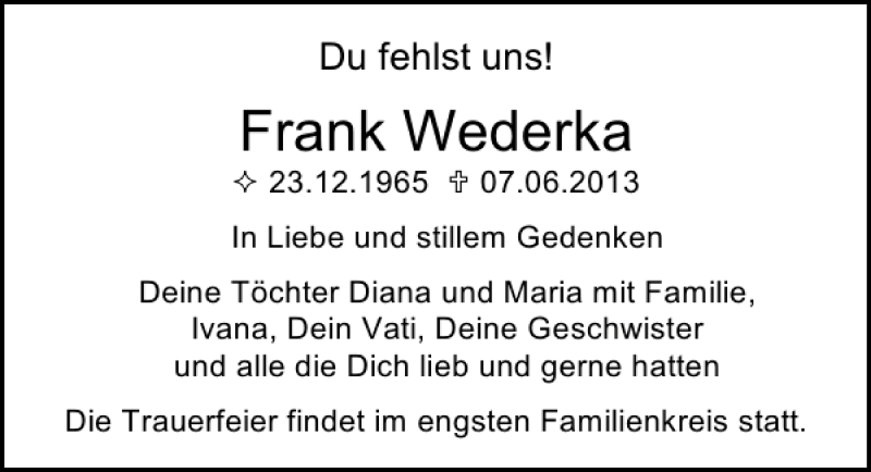  Traueranzeige für Frank Wederka vom 22.06.2013 aus Ostsee-Zeitung