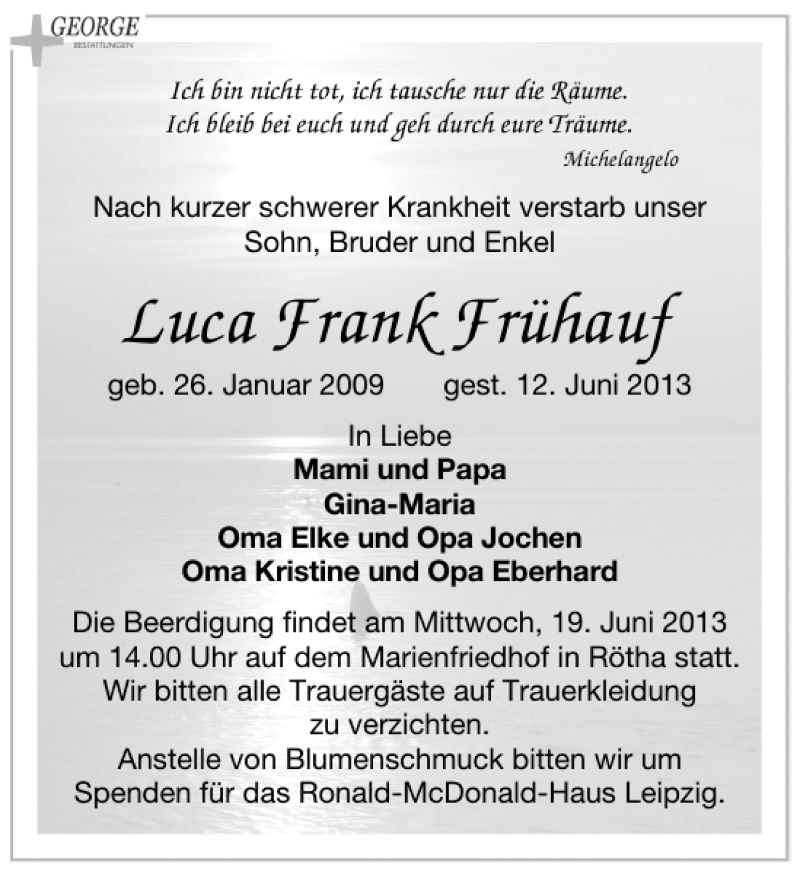  Traueranzeige für Luca Frank Frühauf vom 15.06.2013 aus Leipziger Volkszeitung
