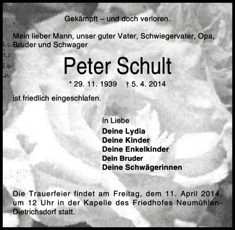  Traueranzeige für Peter Schult vom 09.04.2014 aus Kieler Nachrichten / Segeberger Zeitung