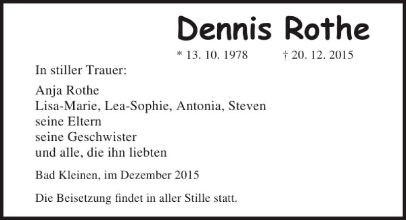  Traueranzeige für Dennis Rothe vom 23.12.2015 aus Ostsee-Zeitung