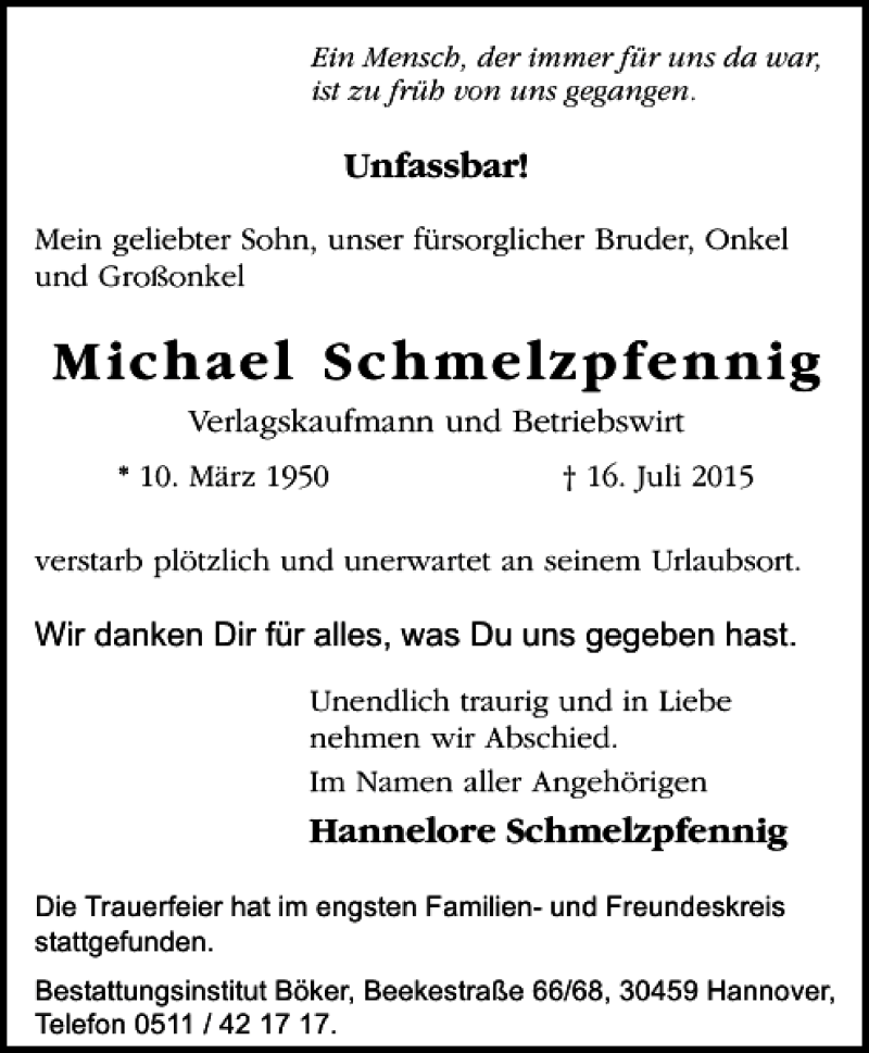  Traueranzeige für Michael Schmelzpfennig vom 01.08.2015 aus HAZ/NP