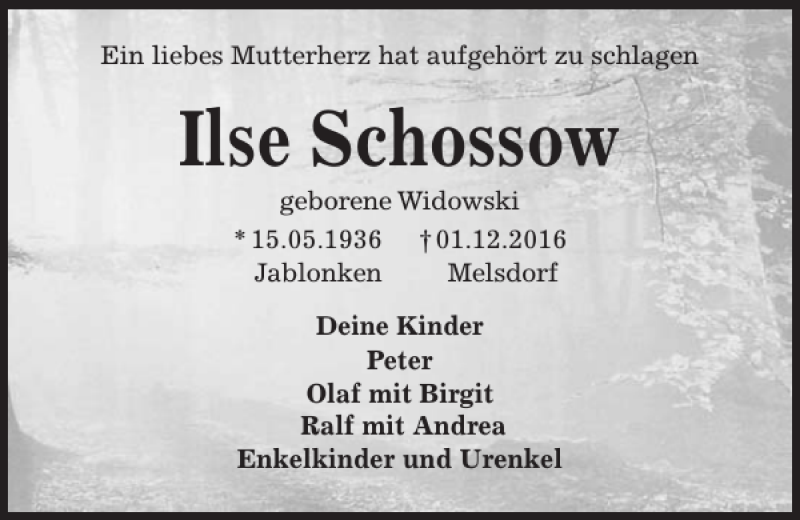  Traueranzeige für Ilse Schossow vom 07.12.2016 aus Kieler Nachrichten / Segeberger Zeitung