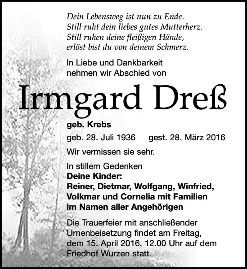  Traueranzeige für Irmgard Dreß vom 02.04.2016 aus Leipziger Volkszeitung