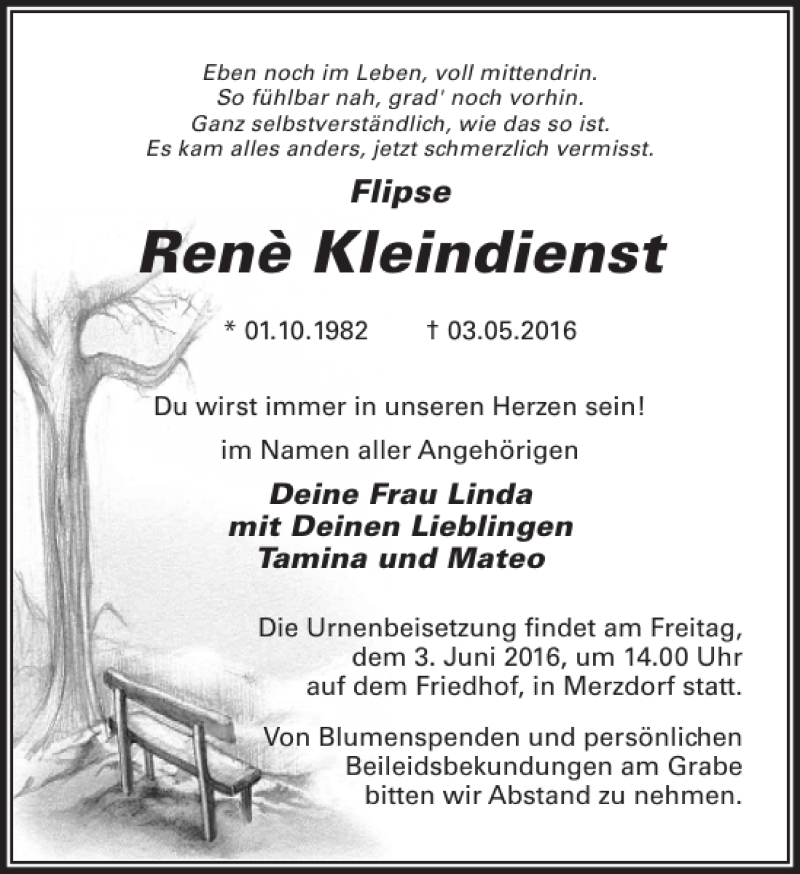  Traueranzeige für Rene Kleindienst vom 14.05.2016 aus MAZ-Trauer.de