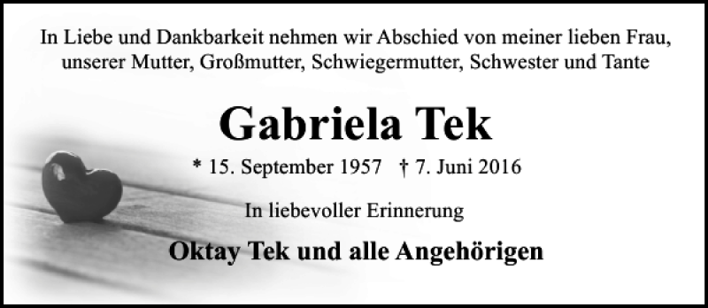  Traueranzeige für Gabriela Tek vom 12.06.2016 aus Lübecker Nachrichten