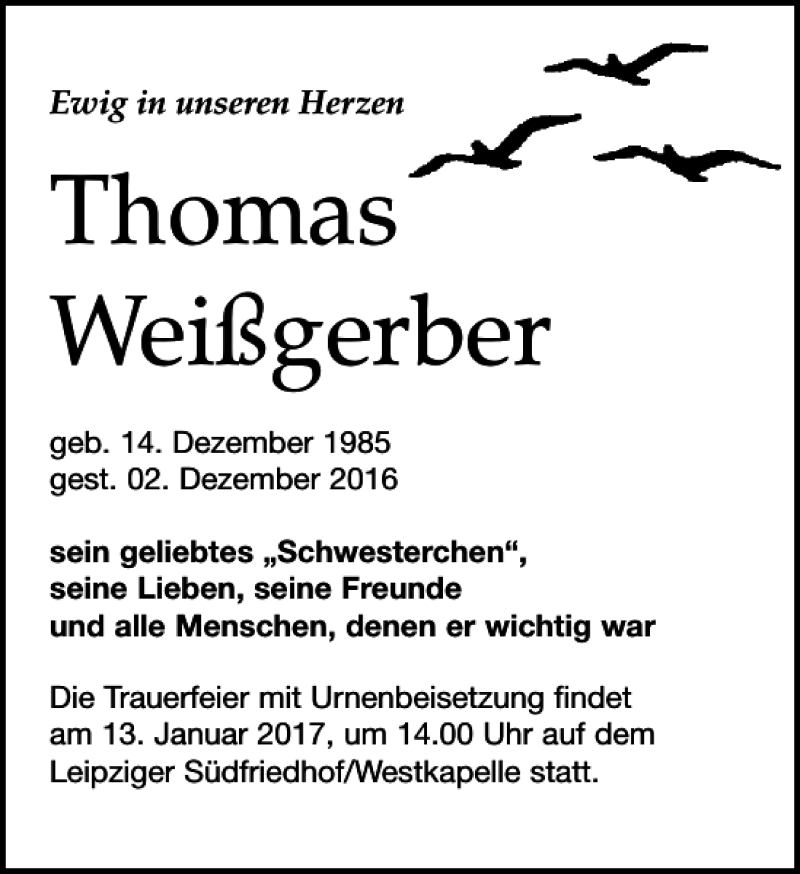 Traueranzeige für Thomas Weißgerber vom 07.01.2017 aus Leipziger Volkszeitung