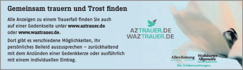  Traueranzeige für Az waz Trauerportal vom 18.11.2017 aus Aller Zeitung / Wolfsburger Allgemeine