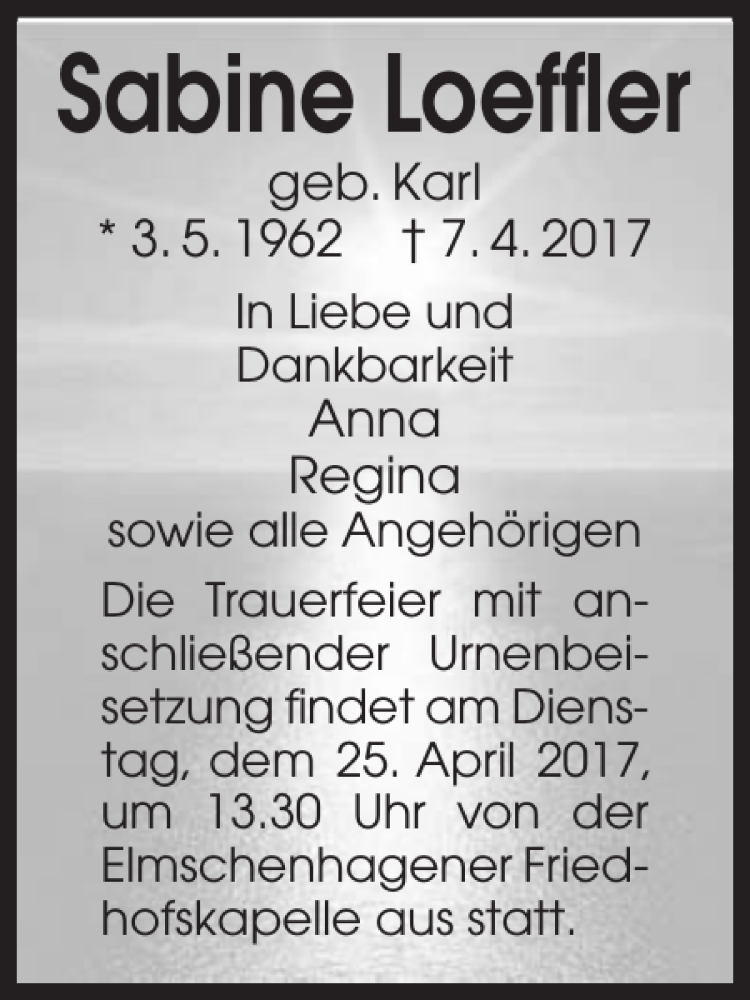  Traueranzeige für Sabine Loeffler vom 15.04.2017 aus Kieler Nachrichten / Segeberger Zeitung