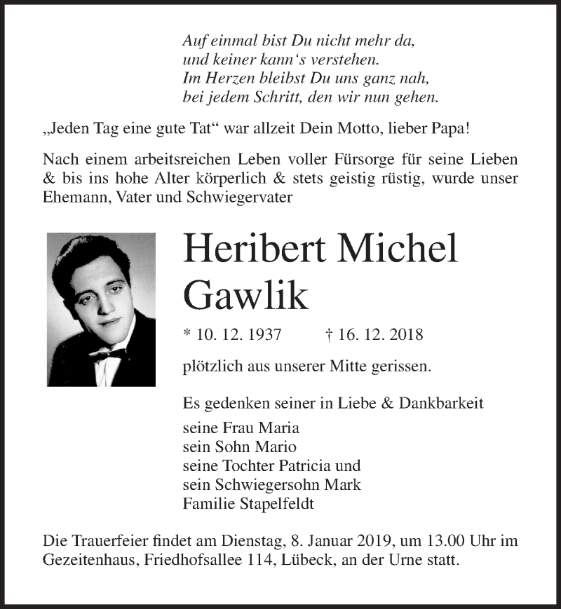  Traueranzeige für Heribert Michel Gawlik vom 23.12.2018 aus Lübecker Nachrichten
