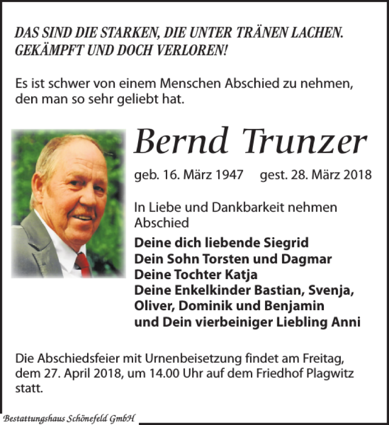  Traueranzeige für Bernd Trunzer vom 21.04.2018 aus Leipziger Volkszeitung