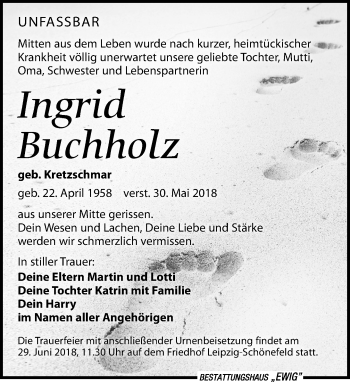 Traueranzeige von Ingrid Buchholz von Leipziger Volkszeitung