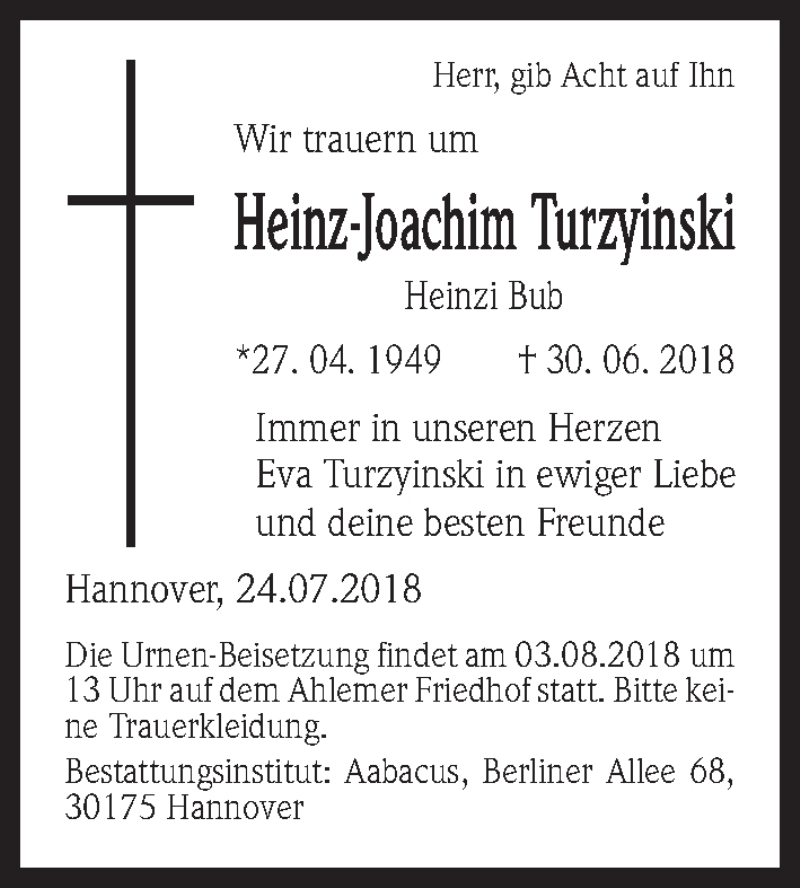  Traueranzeige für Heinz-Joachim Turzyinski vom 28.07.2018 aus Hannoversche Allgemeine Zeitung/Neue Presse