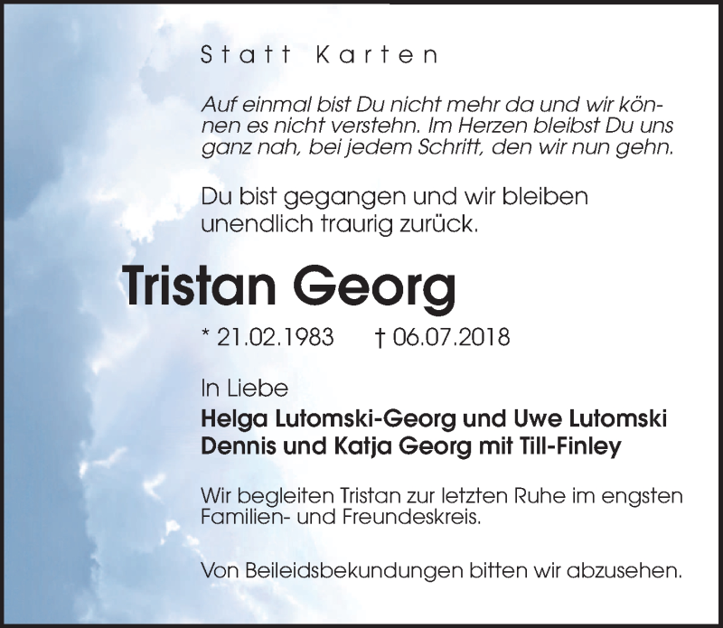  Traueranzeige für Tristan Georg vom 14.07.2018 aus Hannoversche Allgemeine Zeitung/Neue Presse