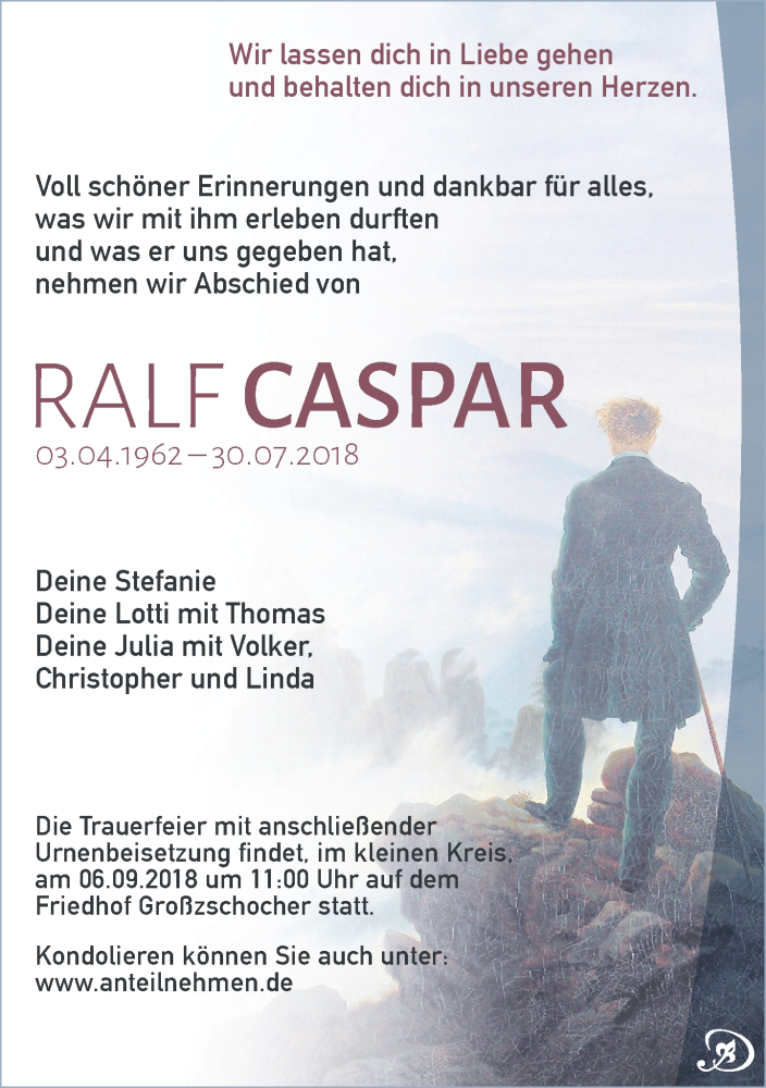  Traueranzeige für Ralf Caspar vom 11.08.2018 aus Leipziger Volkszeitung