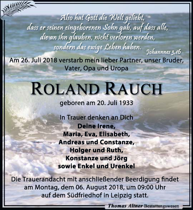  Traueranzeige für Roland Rauch vom 04.08.2018 aus Leipziger Volkszeitung