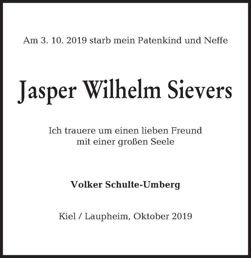  Traueranzeige für Jasper Wilhelm Sievers vom 08.10.2019 aus Kieler Nachrichten