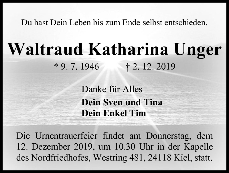  Traueranzeige für Waltraud Katharina Unger vom 07.12.2019 aus Kieler Nachrichten