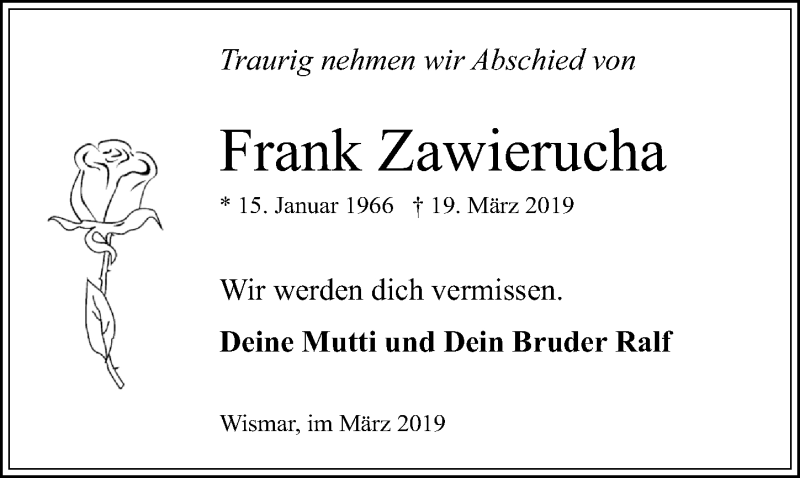  Traueranzeige für Frank Zawierucha vom 23.03.2019 aus Ostsee-Zeitung GmbH