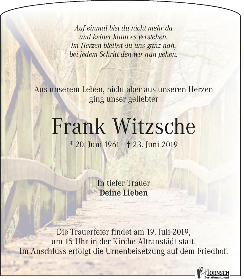  Traueranzeige für Frank Witzsche vom 13.07.2019 aus Leipziger Volkszeitung
