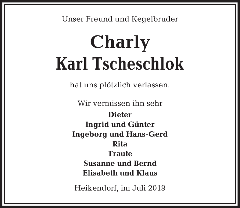  Traueranzeige für Karl Tscheschlok vom 13.07.2019 aus Kieler Nachrichten
