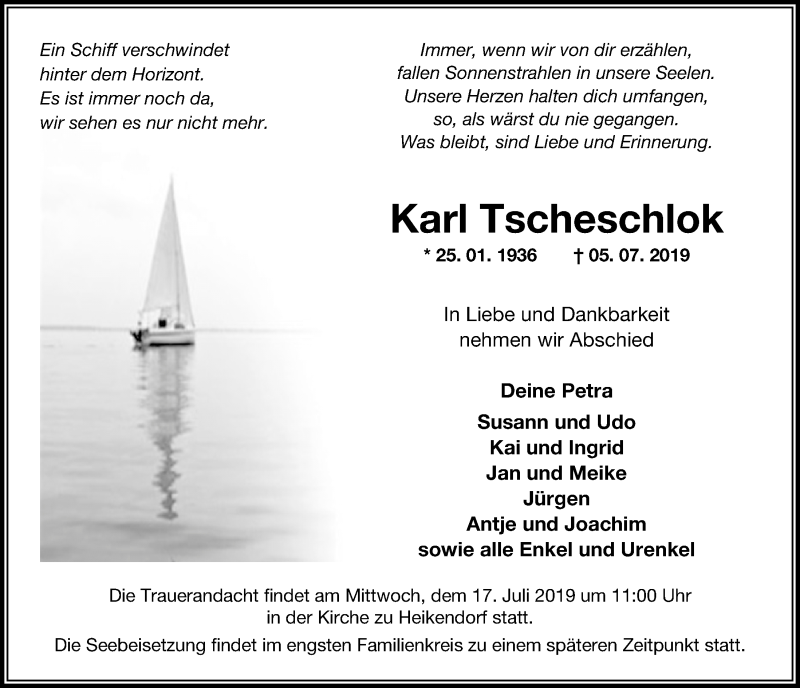  Traueranzeige für Karl Tscheschlok vom 13.07.2019 aus Kieler Nachrichten
