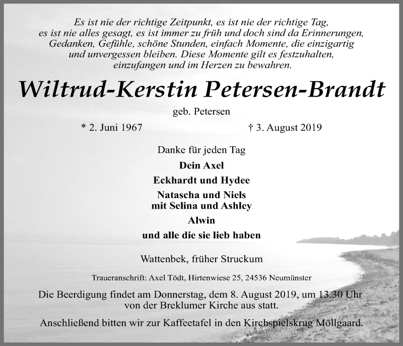  Traueranzeige für Wiltrud-Kerstin Petersen-Brandt vom 06.08.2019 aus Kieler Nachrichten