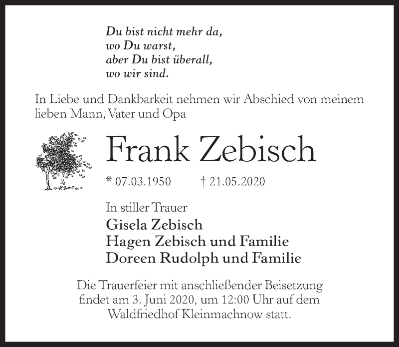  Traueranzeige für Frank Zebisch vom 30.05.2020 aus Märkischen Allgemeine Zeitung