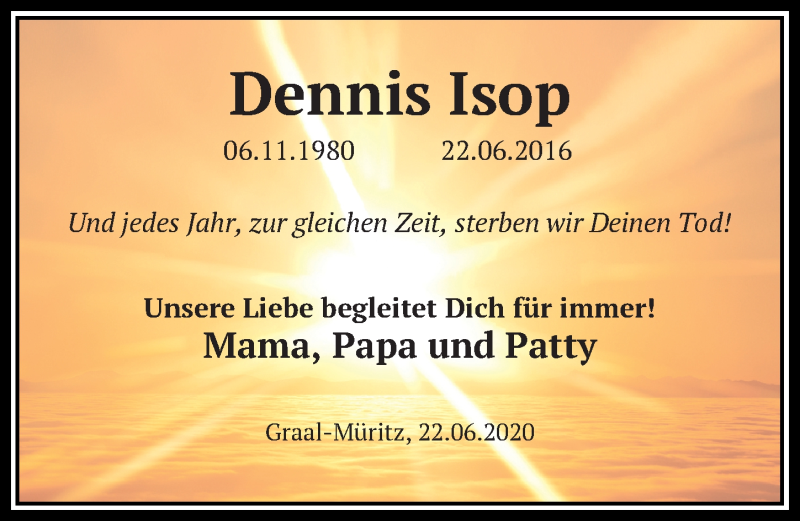  Traueranzeige für Dennis Isop vom 22.06.2020 aus Ostsee-Zeitung GmbH