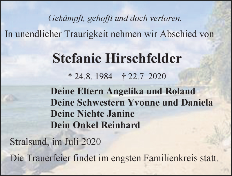  Traueranzeige für Stefanie Hirschfelder vom 25.07.2020 aus Ostsee-Zeitung GmbH