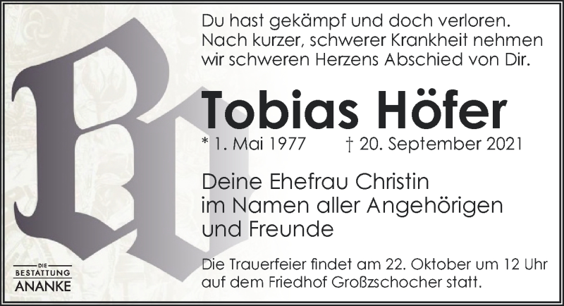  Traueranzeige für Tobias Höfer vom 09.10.2021 aus Leipziger Volkszeitung