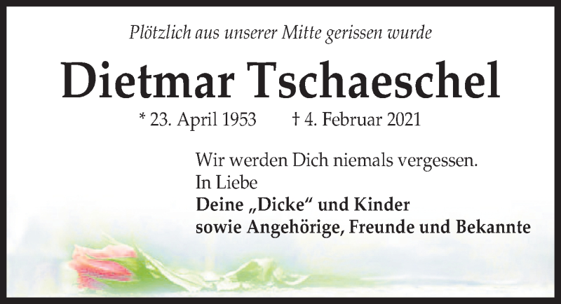  Traueranzeige für Dietmar Tschaeschel vom 13.02.2021 aus Hannoversche Allgemeine Zeitung/Neue Presse