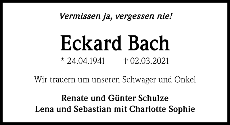  Traueranzeige für Eckard Bach vom 06.03.2021 aus Hannoversche Allgemeine Zeitung/Neue Presse