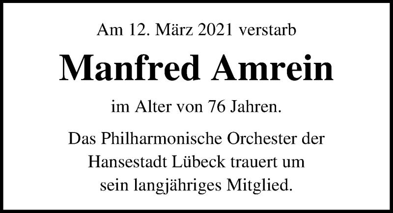  Traueranzeige für Manfred Amrein vom 21.03.2021 aus Lübecker Nachrichten