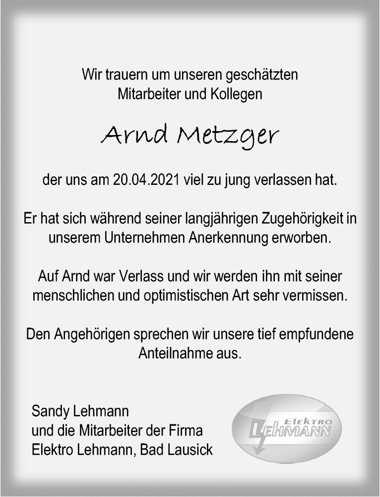  Traueranzeige für Arnd Metzger vom 30.04.2021 aus Leipziger Volkszeitung