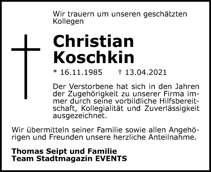  Traueranzeige für Christian Koschkin vom 17.04.2021 aus Märkischen Allgemeine Zeitung