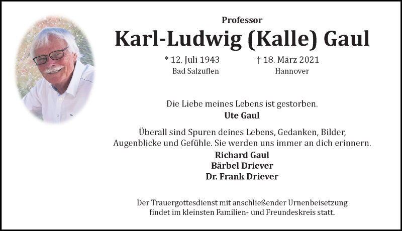  Traueranzeige für Karl-Ludwig Gaul vom 03.04.2021 aus Hannoversche Allgemeine Zeitung/Neue Presse