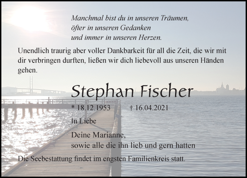  Traueranzeige für Stephan Fischer vom 24.04.2021 aus Ostsee-Zeitung GmbH