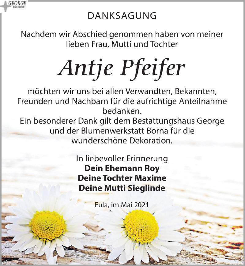  Traueranzeige für Antje Pfeifer vom 08.05.2021 aus Leipziger Volkszeitung