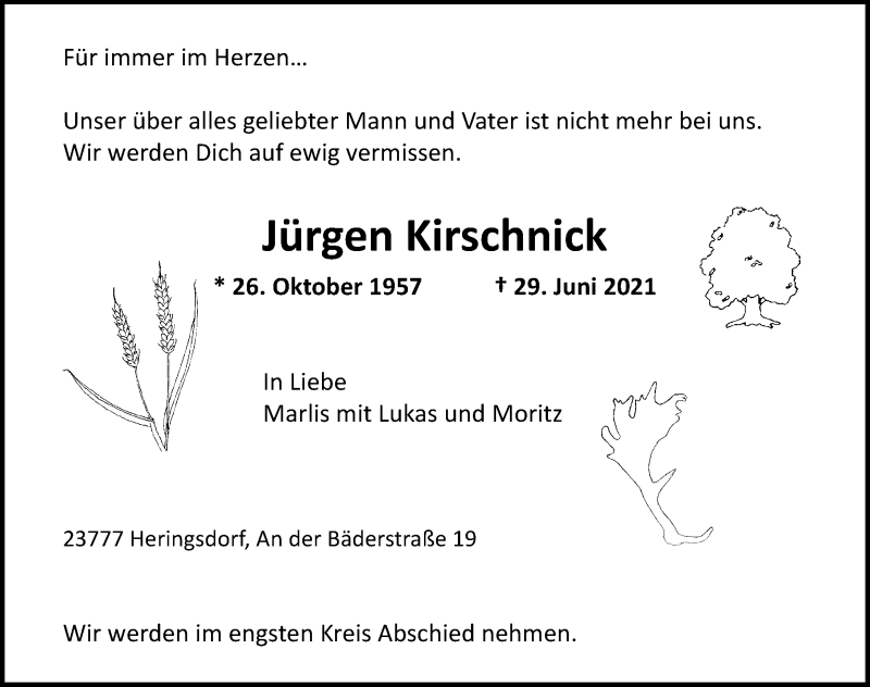  Traueranzeige für Jürgen Kirschnick vom 03.07.2021 aus Lübecker Nachrichten