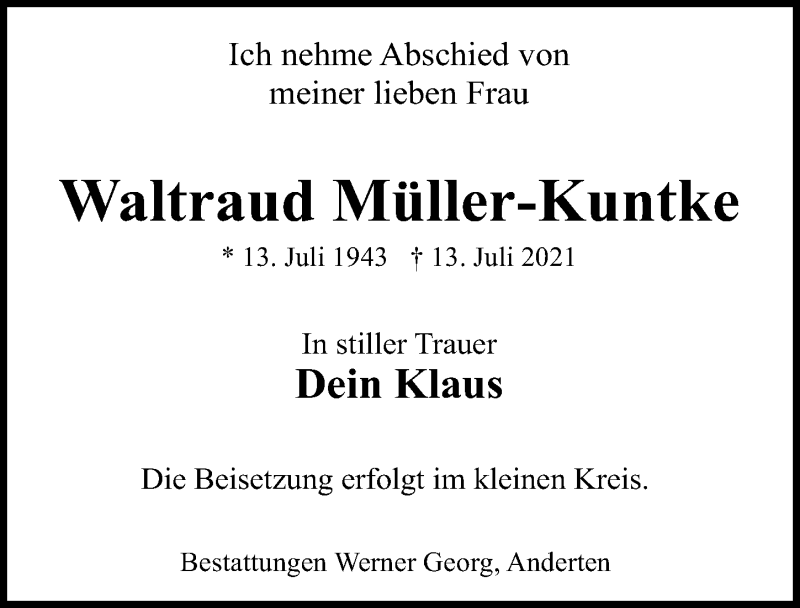  Traueranzeige für Waltraud Müller-Kuntke vom 17.07.2021 aus Hannoversche Allgemeine Zeitung/Neue Presse
