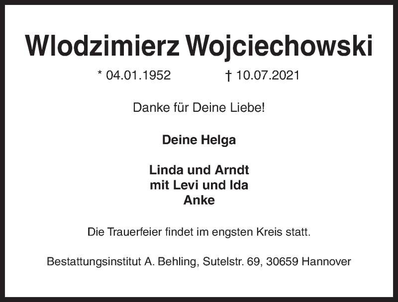  Traueranzeige für Wlodzimierz Wojciechowski vom 24.07.2021 aus Hannoversche Allgemeine Zeitung/Neue Presse