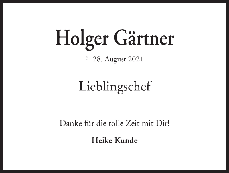  Traueranzeige für Holger Gärtner vom 04.09.2021 aus Kieler Nachrichten