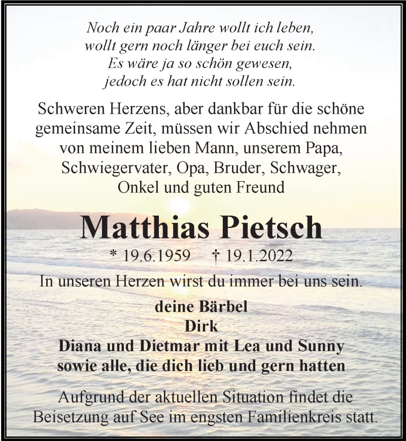  Traueranzeige für Matthias Pietsch vom 22.01.2022 aus Ostsee-Zeitung GmbH