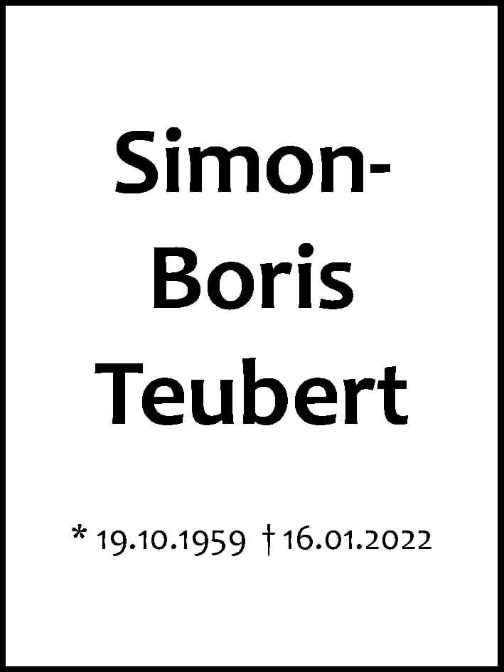  Traueranzeige für Simon-Boris Teubert vom 23.01.2022 aus Lübecker Nachrichten