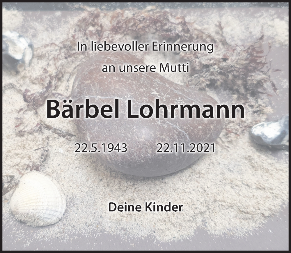  Traueranzeige für Bärbel Lohrmann vom 22.11.2022 aus Ostsee-Zeitung GmbH