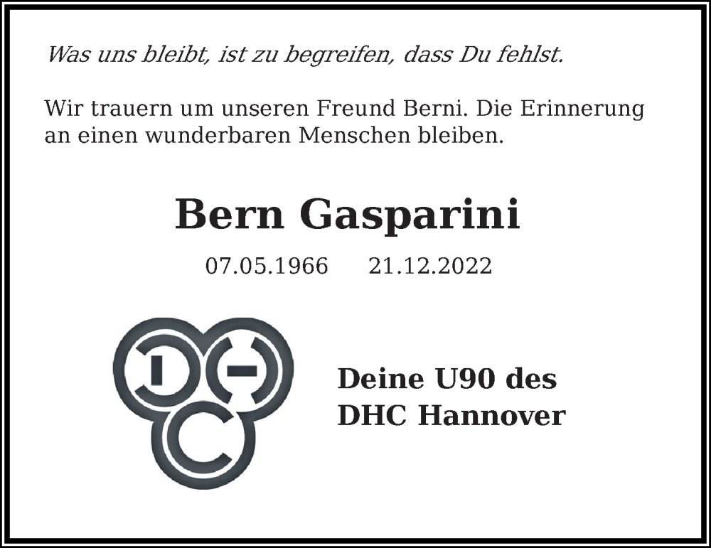  Traueranzeige für Bern Gasparini vom 31.12.2022 aus Hannoversche Allgemeine Zeitung/Neue Presse