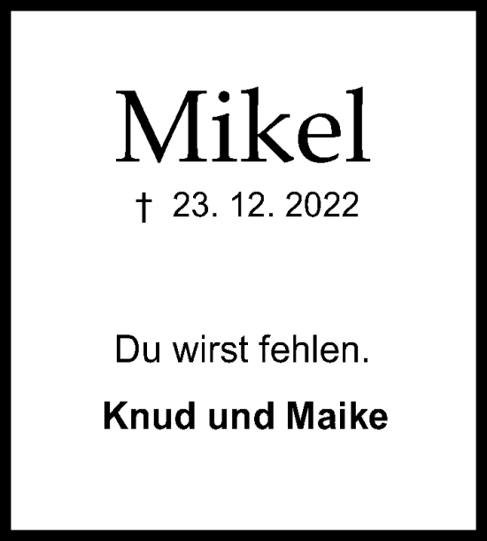 Traueranzeige von Mikel  von Kieler Nachrichten